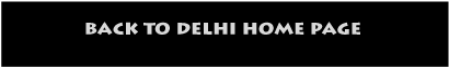 click here to return to Delhi Home page